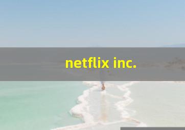 netflix inc.